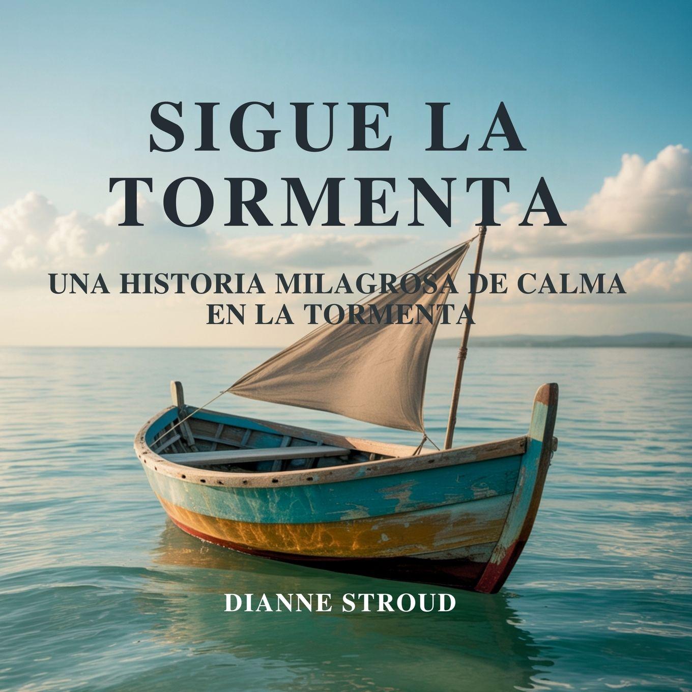 Buch Sigue La Tormenta Dianne Stroud