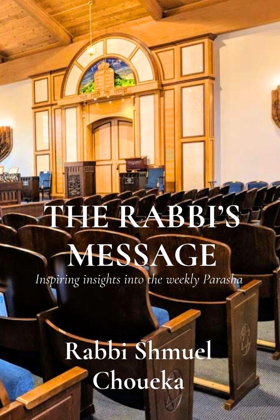 Kniha THE RABBI'S MESSAGE Rabbi Shmuel Choueka