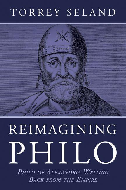 Kniha Reimagining Philo Torrey Seland