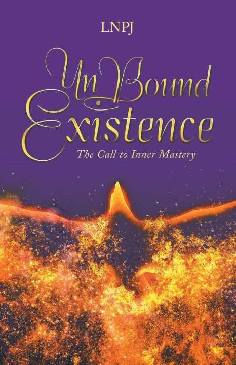Kniha UnBound Existence LNPJ