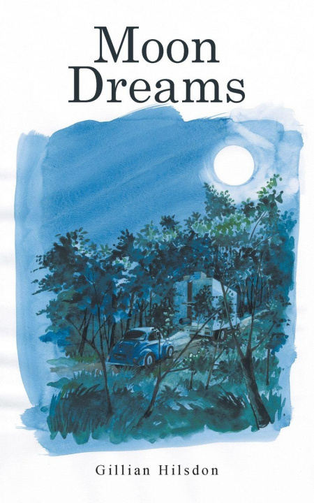 Knjiga Moon Dreams Gillian Hilsdon