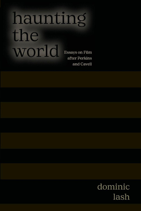Kniha Haunting the World Dominic Lash