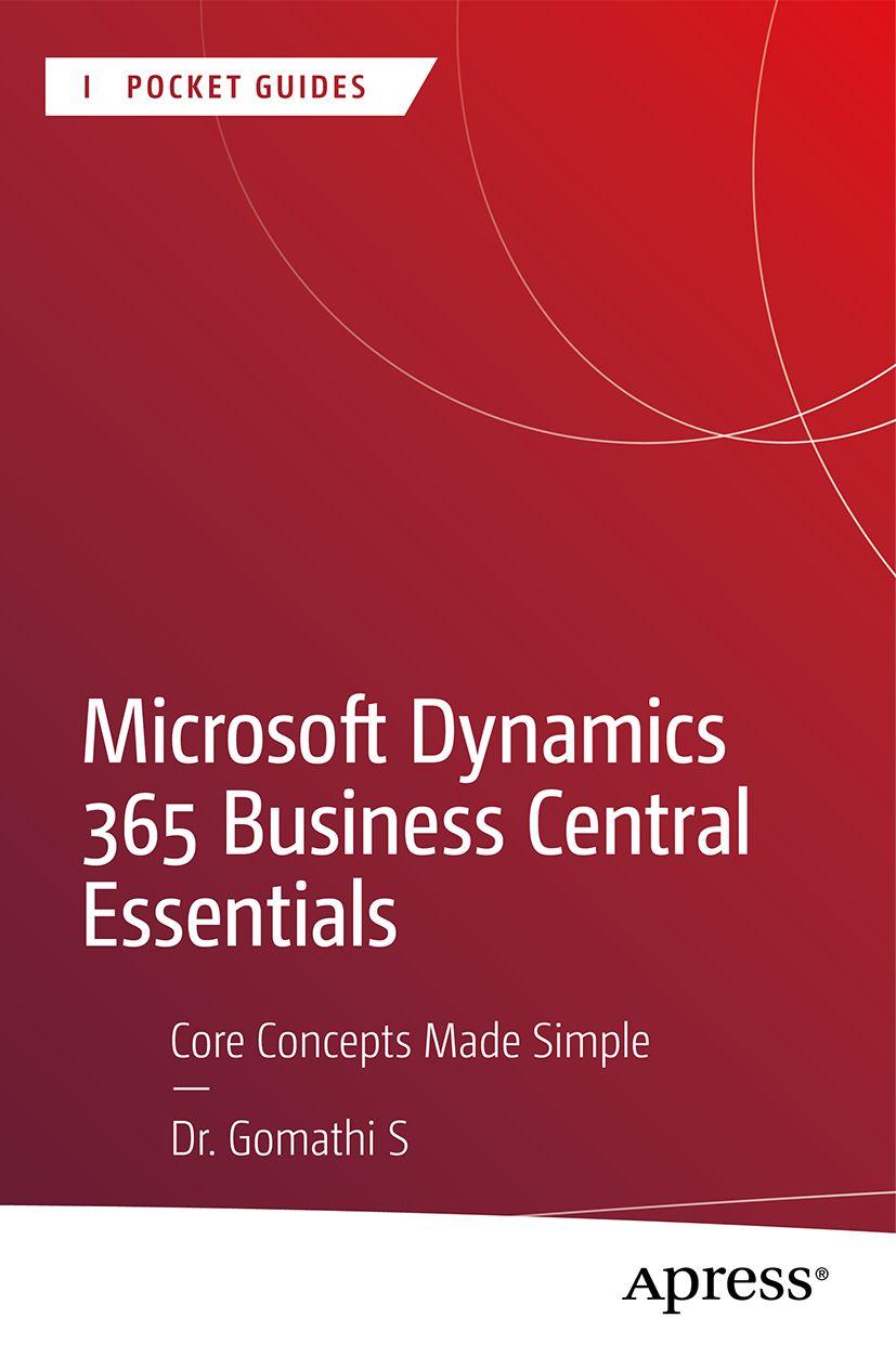 Kniha Microsoft Dynamics 365 Business Central Essentials Dr. Gomathi S