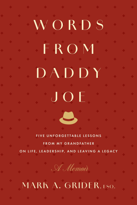 Carte Words from Daddy Joe Mark A. Grider