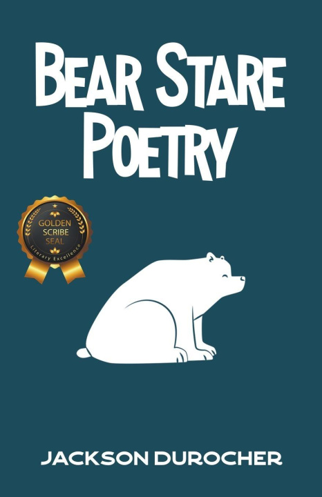 Kniha Bear Stare Poetry Jackson Durocher