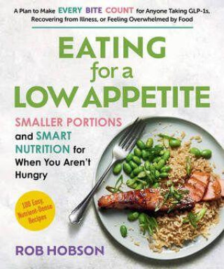 Kniha Eating for a Low Appetite Rob Hobson