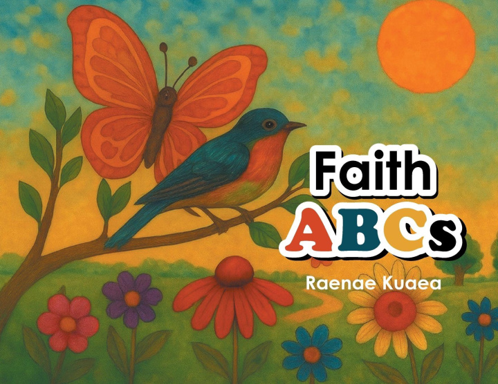 Kniha Faith ABCs Raenae Kuaea