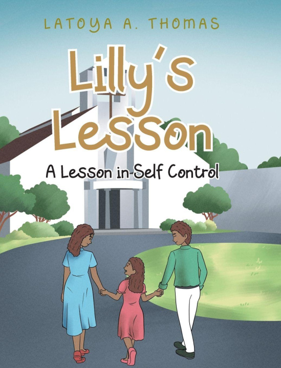 Kniha Lilly's Lesson Latoya A. Thomas