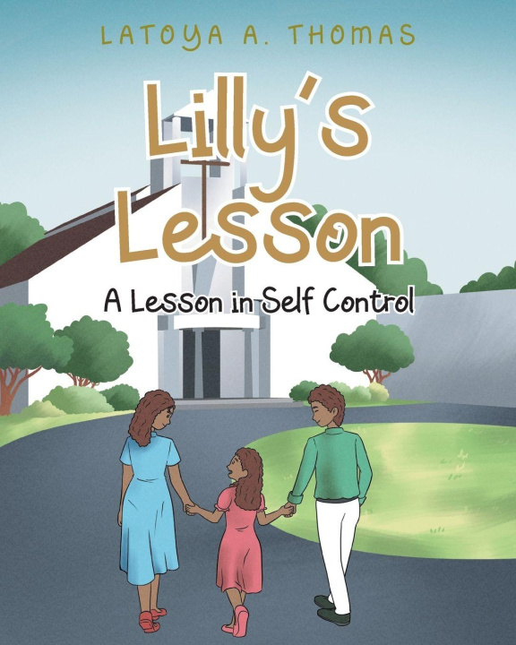 Kniha Lilly's Lesson Latoya A. Thomas
