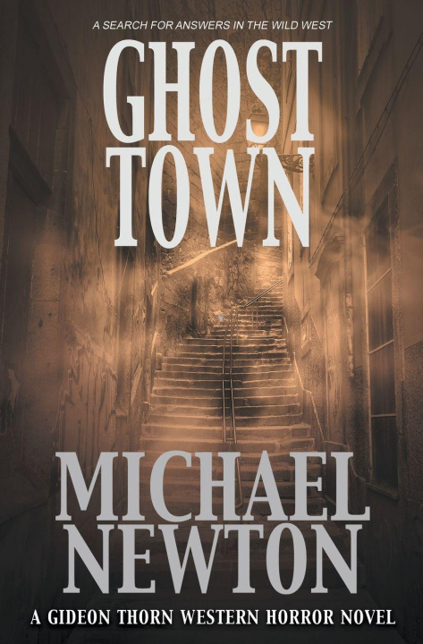 Kniha Ghost Town Michael Newton