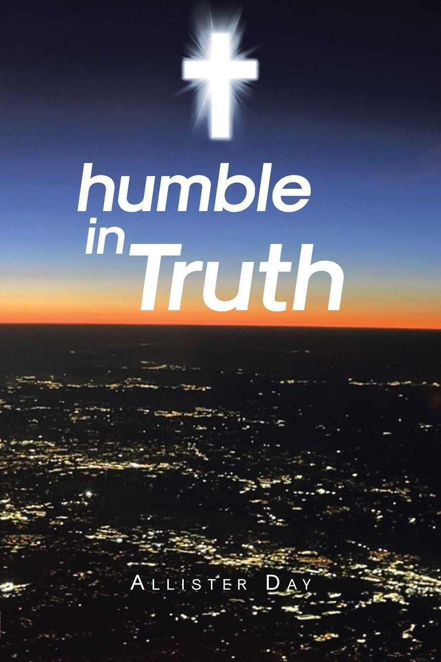 Kniha humble in Truth Allister Day