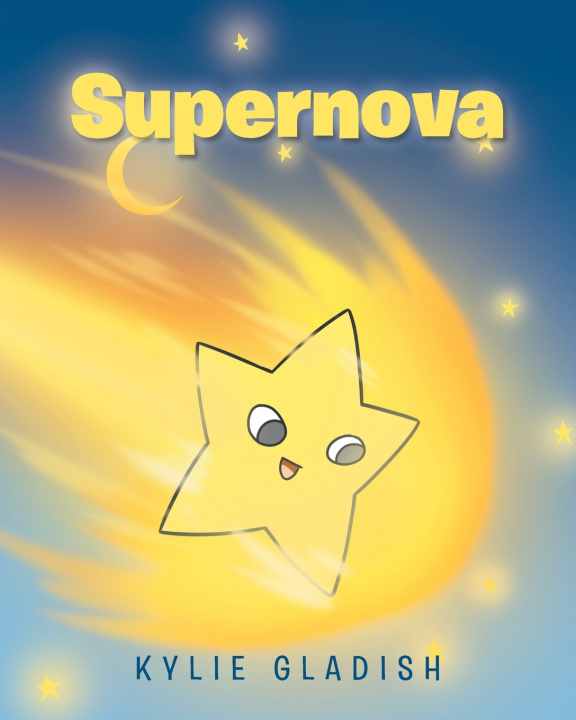 Kniha Supernova Kylie Gladish
