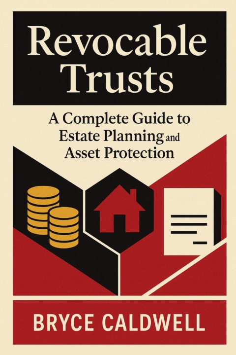 Книга Revocable Trusts Bryce Caldwell