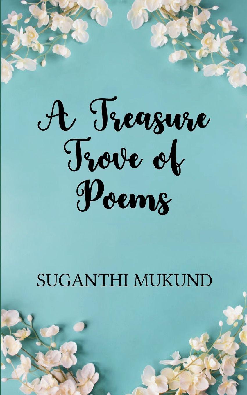 Kniha A Treasure Trove of Poems SUGANTHI MUKUND