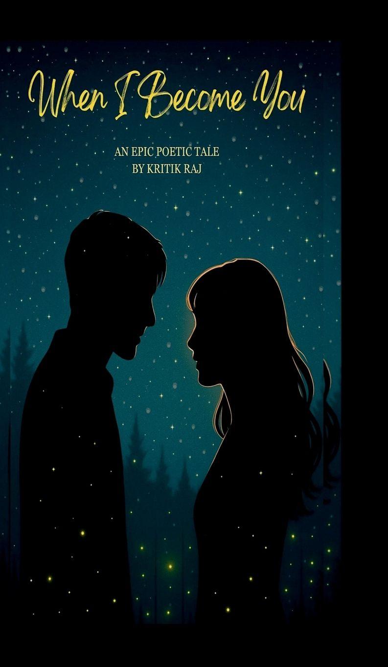 Carte When I Become You Kritik Raj