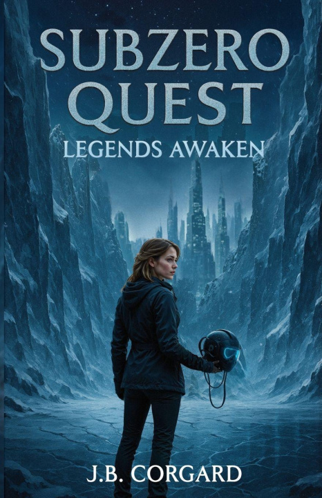 Knjiga Subzero Quest J.B. Corgard