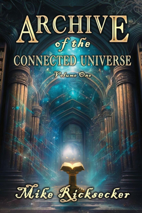 Carte Archive of the Connected Universe Mike Ricksecker