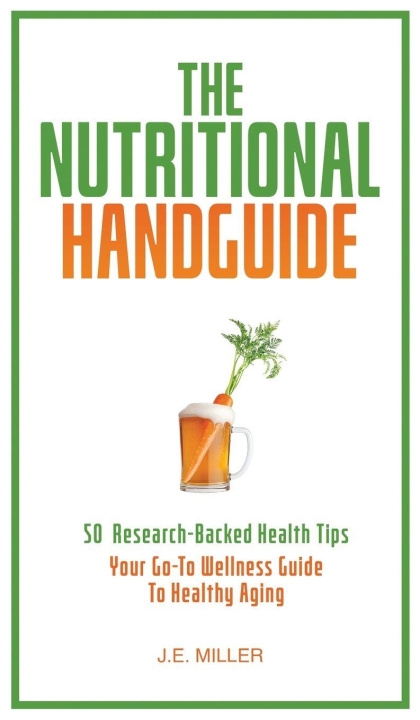 Kniha The Nutritional Handguide J.E. Miller