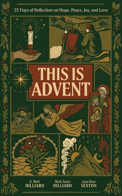 Kniha This Is Advent Mark-Aaron Hilliard