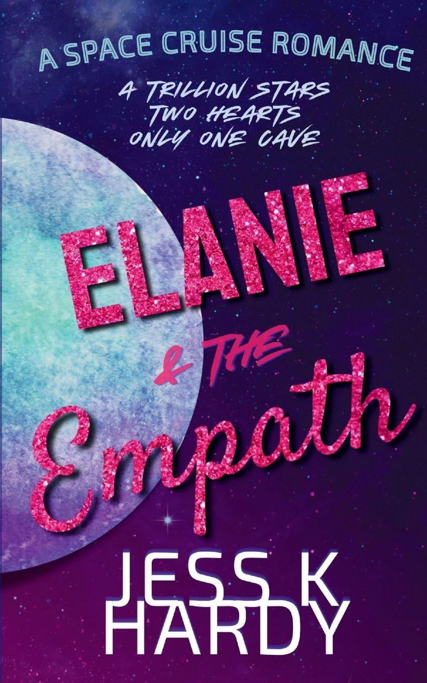 Knjiga Elanie & the Empath Jess K Hardy