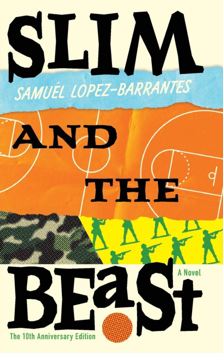 Kniha Slim and The Beast Samuél Lopez-Barrantes