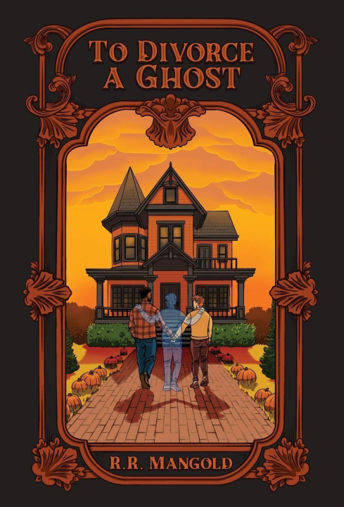Kniha To Divorce A Ghost R.R. Mangold