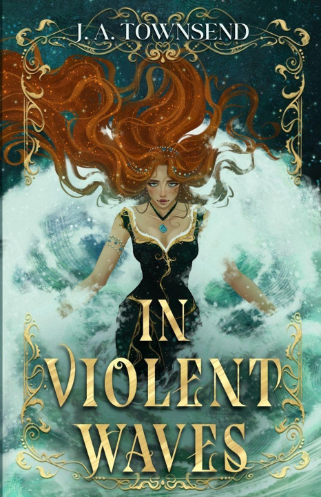 Kniha In Violent Waves J. A. Townsend