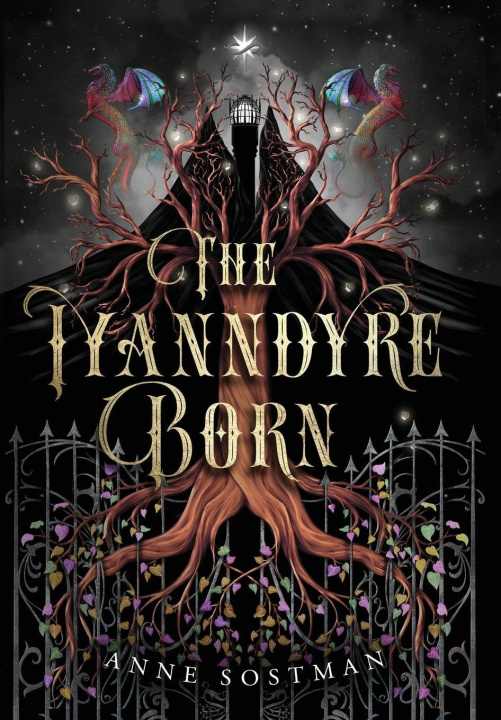 Kniha The Iyanndyre Born Anne Sostman