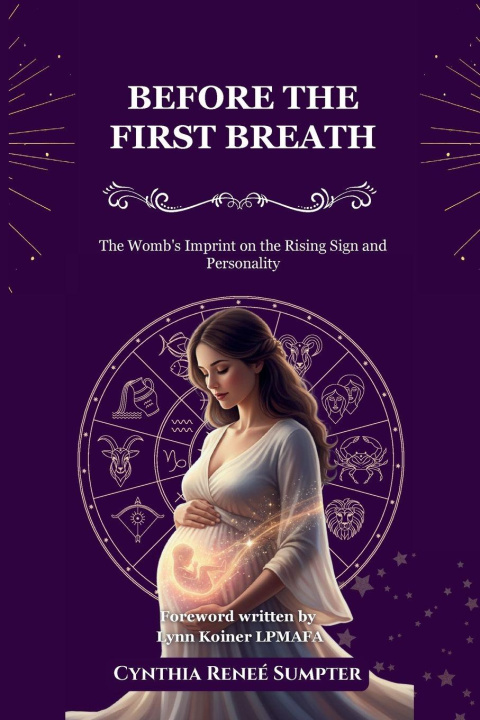 Knjiga Before the First Breath Cynthia R Sumpter