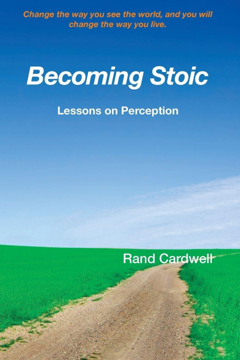 Carte Becoming Stoic Rand Cardwell