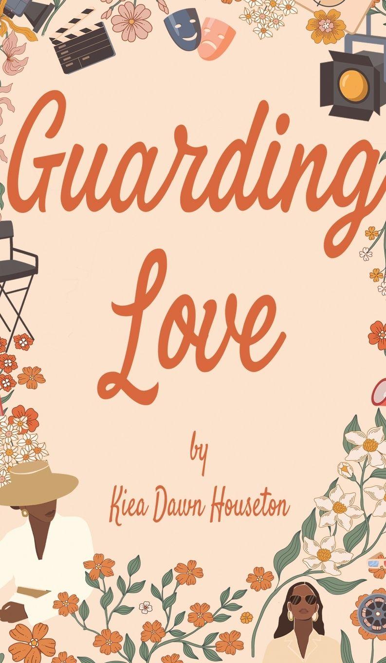 Kniha GUARDING LOVE KIEA DAWN HOUSETON