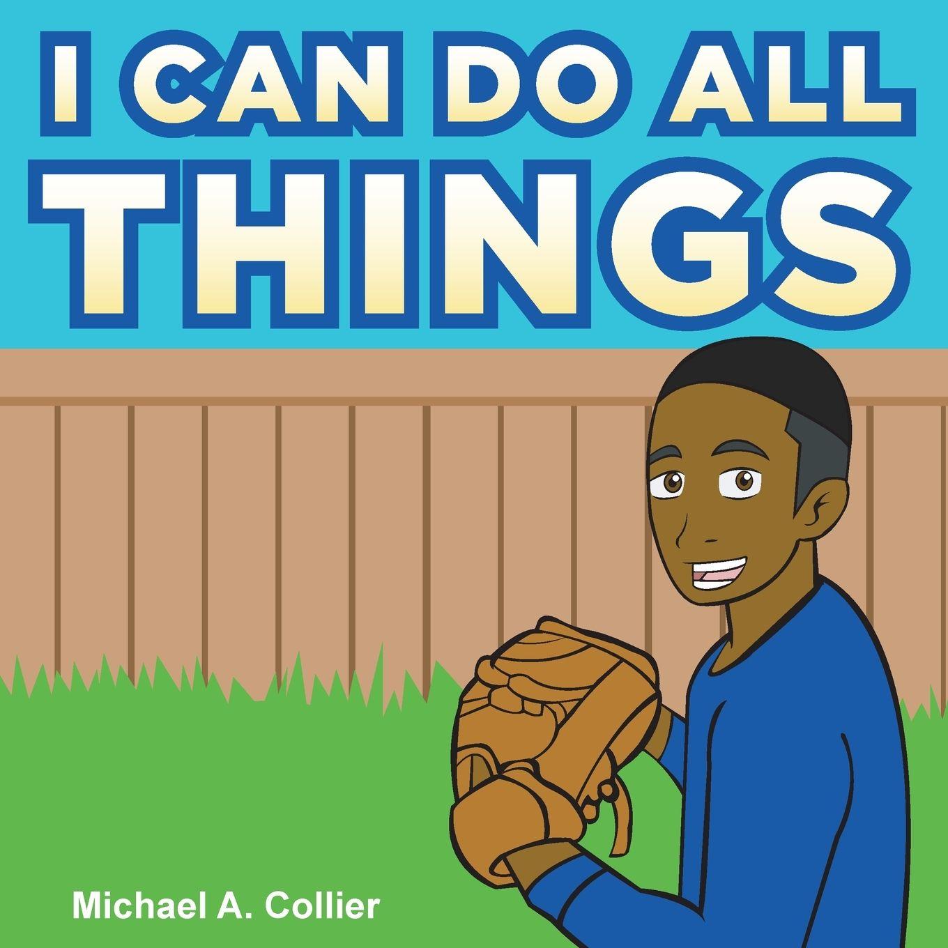 Kniha I Can Do All Things Michael A. Collier