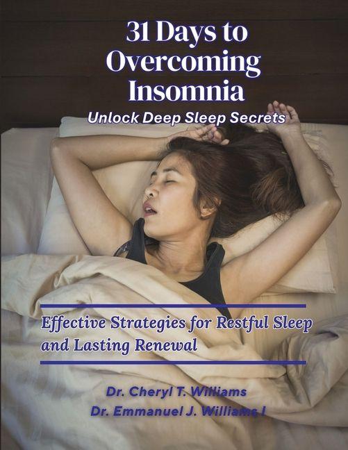 Boek 31 Days to Overcoming Insomnia Emmanuel J Williams I