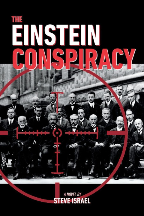 Kniha The Einstein Conspiracy Steve Israel