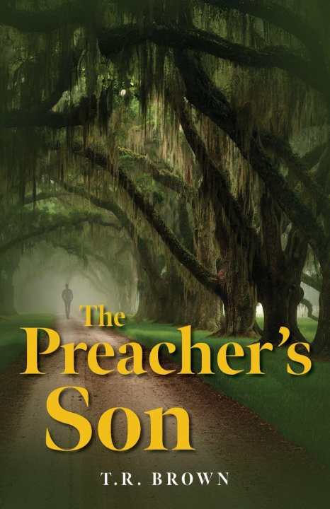 Knjiga The Preacher's Son T.R. Brown