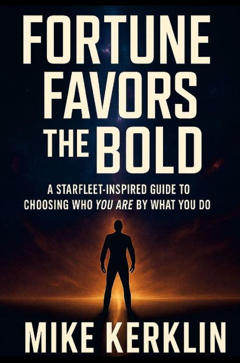 Kniha Fortune Favors the Bold Mike Kerklin