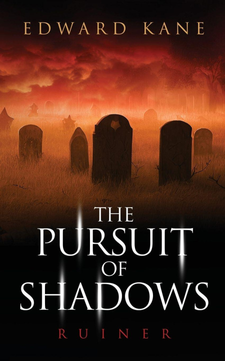 Knjiga The Pursuit of Shadows Edward Kane