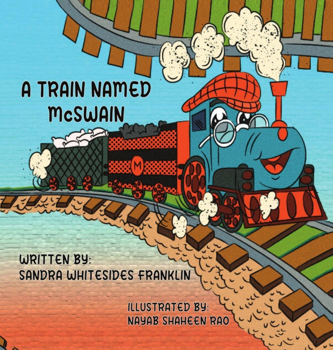 Kniha A Train Named McSwain Sandra Whitesides Franklin