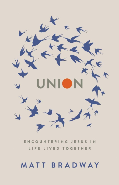 Kniha Union Matt Bradway