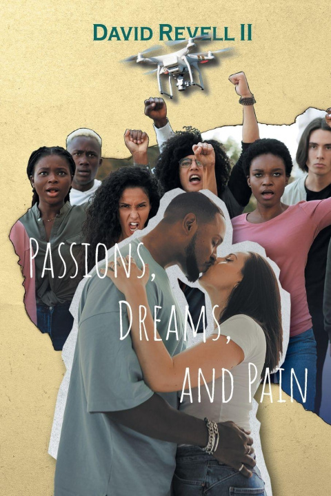 Knjiga Passions, Dreams, and Pain David Revell II