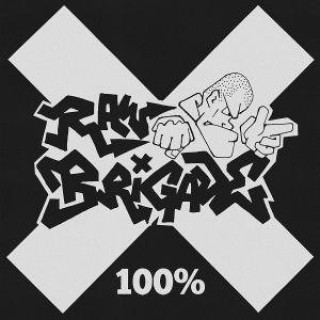 Audio 100% Raw Brigade