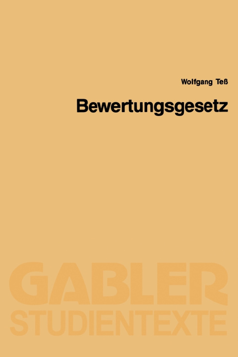 Kniha Bewertungsgesetz Wolfgang Teß
