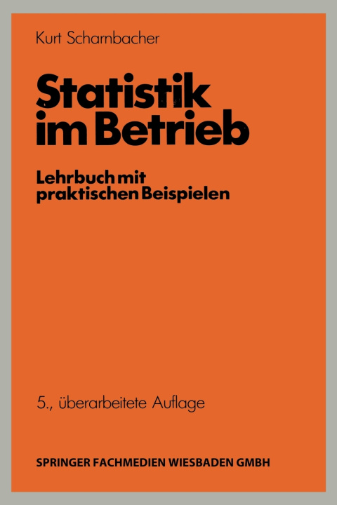 Kniha Statistik im Betrieb Kurt Scharnbacher