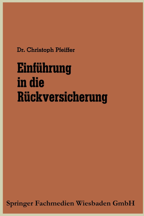 Carte Einfuhrung in die Ruckversicherung Christoph Pfeiffer