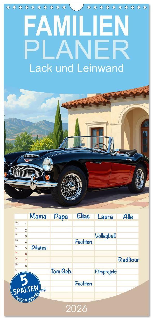 Kalendář/Diář Familienplaner 2026 - Lack und Leinwand mit 5 Spalten (Wandkalender, 21 x 45 cm) CALVENDO Calvendo