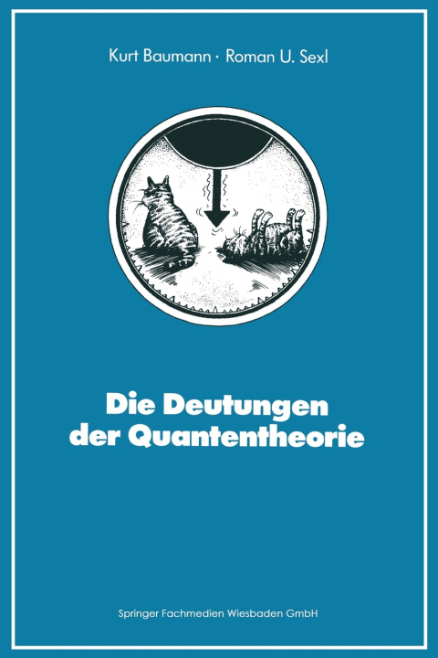 Kniha Deutungen der Quantentheorie Kurt Baumann