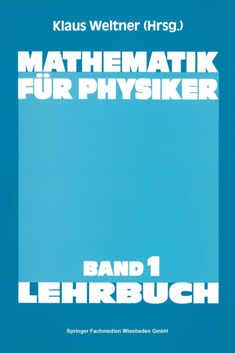 Kniha Mathematik fur Physiker Klaus Weltner