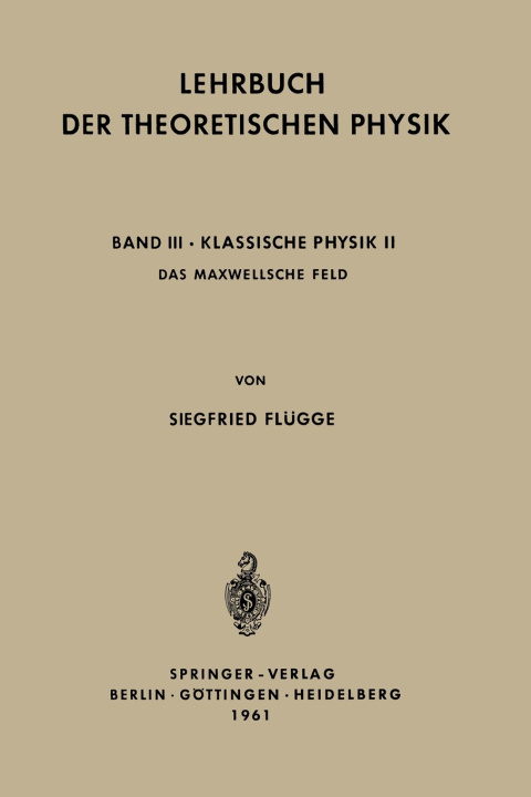 Carte Lehrbuch der Theoretischen Physik Siegfried Flugge