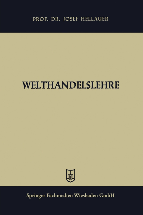 Kniha Welthandelslehre Josef Hellauer