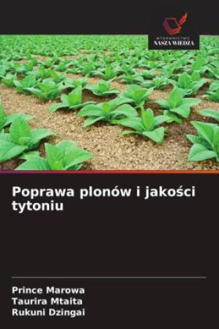 Kniha Poprawa plonów i jakosci tytoniu Prince Marowa